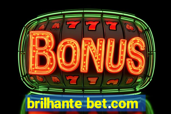 brilhante bet.com